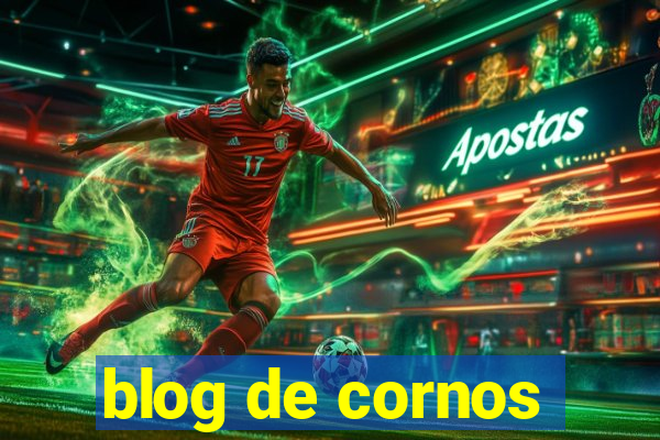 blog de cornos